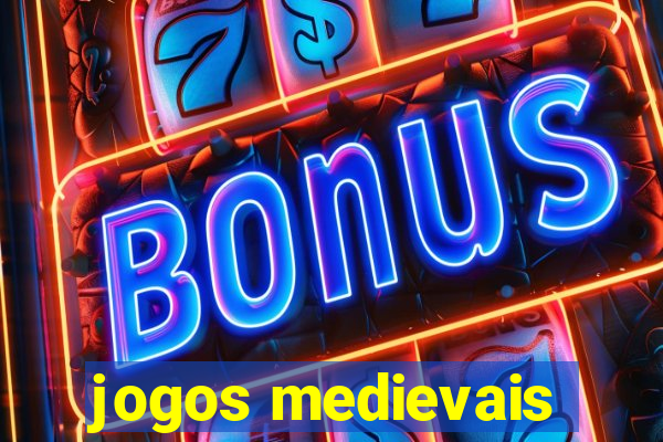 jogos medievais